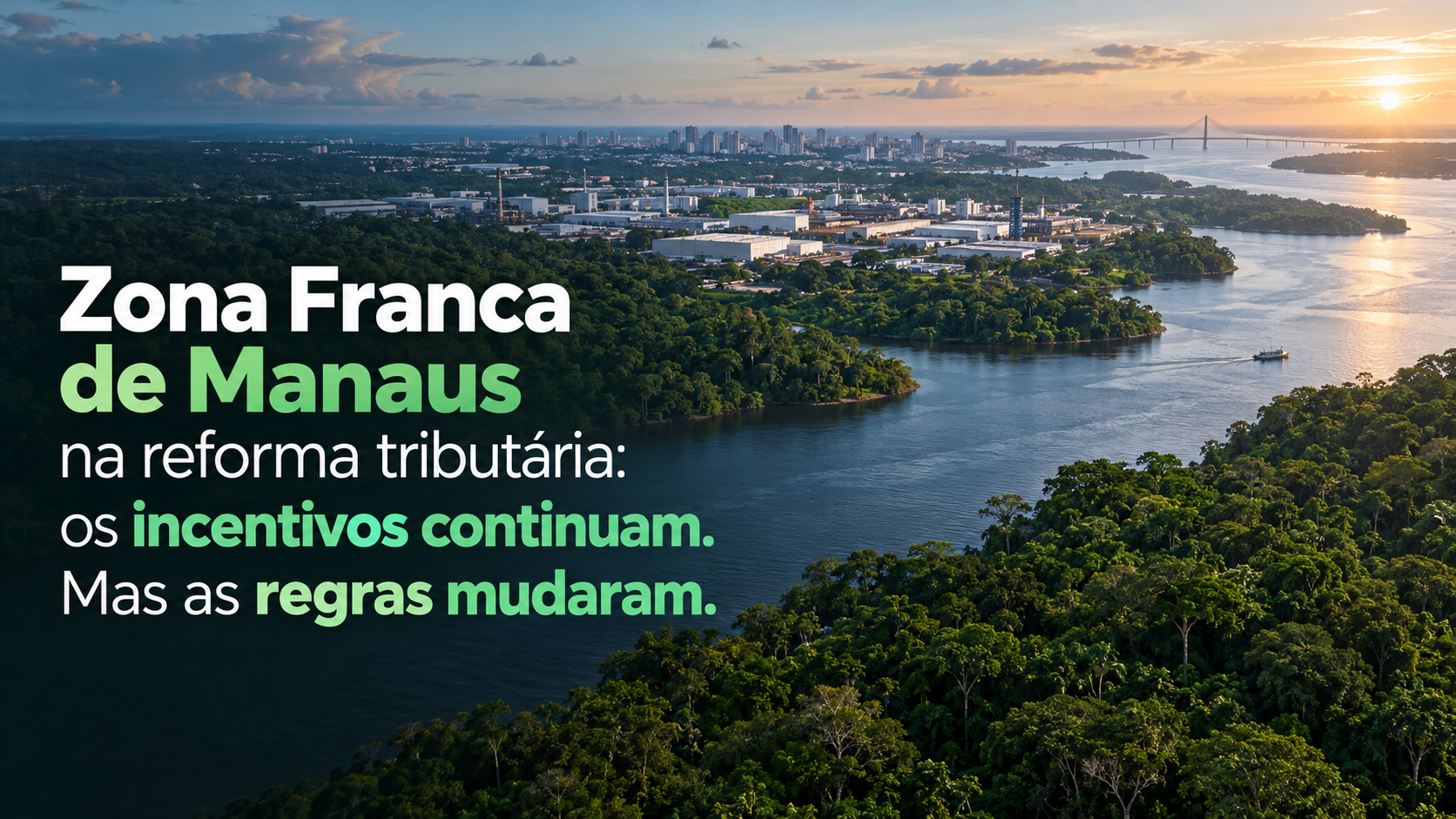 zona-franca-manaus-reforma-tributaria