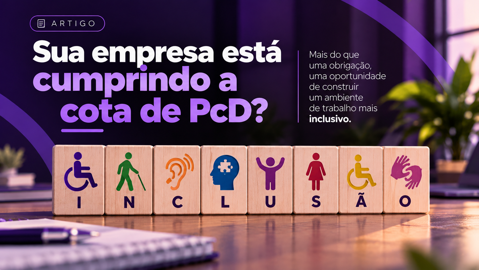 contratacao-pcd-empresa-obrigada-cumprir-cota
